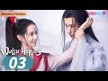 [Wulin Heroes] EP03 | Cold Doctor Attracted by Evil Siren | Li Hongyi/Huang Riying | YOUKU
