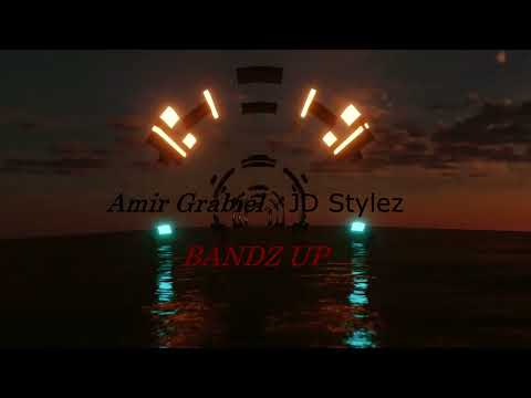 JD Stylezz  X  Amir Grabiel     Bandz up/Welcome to Belize