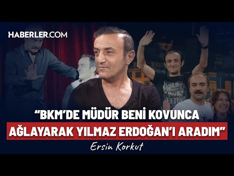 “BKM’de Müdür Beni Kovunca Ağlayarak @yilmazerdogan ’ı Aradım” | Ersin Korkut