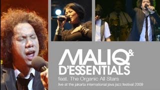 Maliq &amp; D&#39;Essentials &quot;Terdiam&quot; Live at Java Jazz Festival 2009