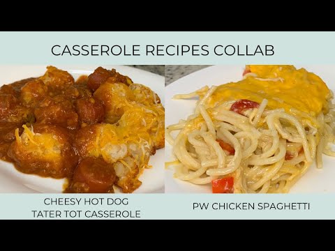 CASSEROLE COLLAB | CHEESY HOT DOG TATER TOT CASSEROLE...