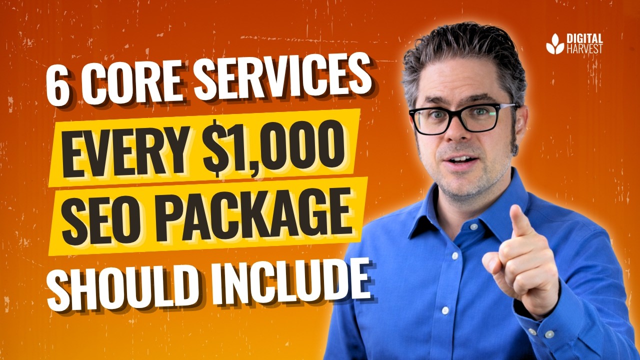 6 Core Services Every $1,000 SEO Package Should Include