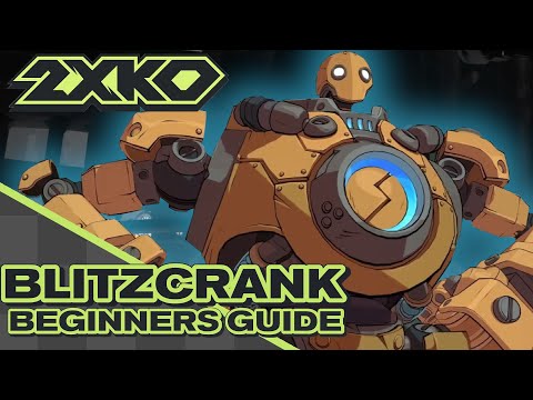 2XKO Beginners Guide - Blitzcrank