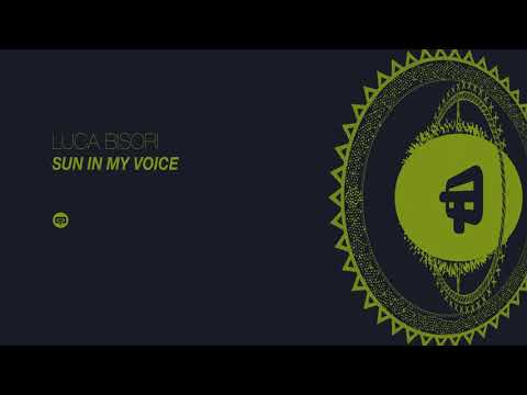 Luca Bisori   Sun In my Voice