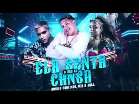 DANILO CHATINHO Feat MIH E JALL - ELA SENTA E NÃO SE CANSA - MUSICA NOVA