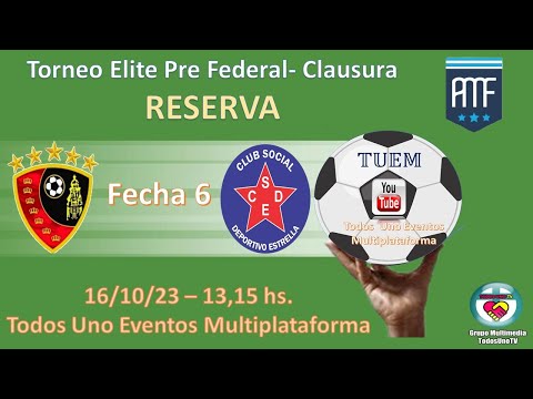 Real Sociedad FC vs. Estrella de Jeppener - RESERVA Fecha 6  Torneo Elite Pre Federal  Clausura 2023