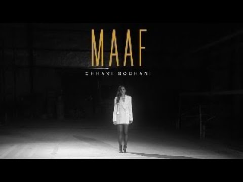 Maaf (Official Music Video)-Chhavi Sodhani|#indiepop #rnb #electronicmusic