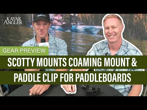 Scotty Mounts Coaming Mount & Paddle Clip For Paddleboards | Gear Preview