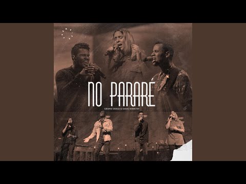 No Pararé (feat. Oasis Ministry) (Live)