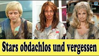17 deutsche Stars starben tragisch verarmt obdachlos und vergessen😢