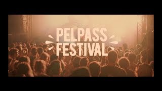 PELPASS FESTIVAL 2017 // OFFICIAL AFTERMOVIE