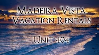 preview picture of video 'Madeira Vista Vacation Rentals - Unit 404'