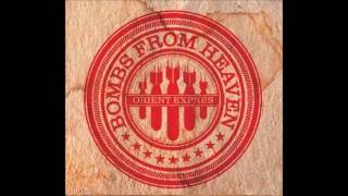 BOMBS FROM HEAVEN - Long way home featuring Brent Loveday (Reno Divorce)