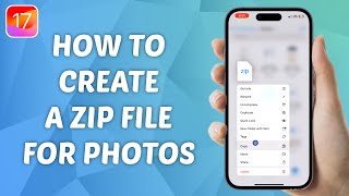 How to Create A Zip File for Photos on iPhone - iOS 17