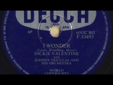 Dickie Valentine - I Wonder (78 rpm record) 1955