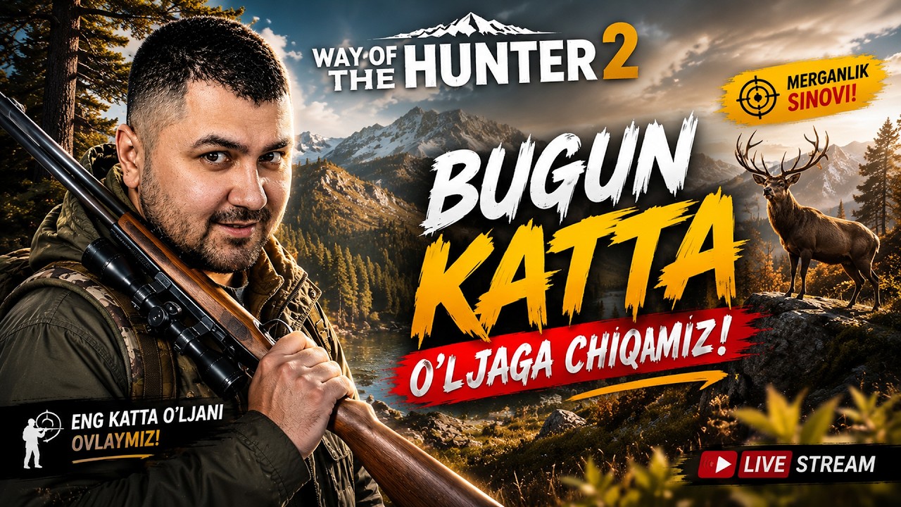 🦌 BUGUN KATTA O‘LJAGA CHIQAMIZ! 😳– Way of the Hunter 2 (Jonli Efir!)
