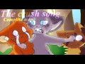 CRUSH SONG Complete Warrior Cats Ashfur MAP