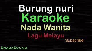 Download lagu BURUNG NURI-Lagu Melayu|KARAOKE NADA WANITA​⁠ -Female-Cewek-Perempuan@ucokku mp3