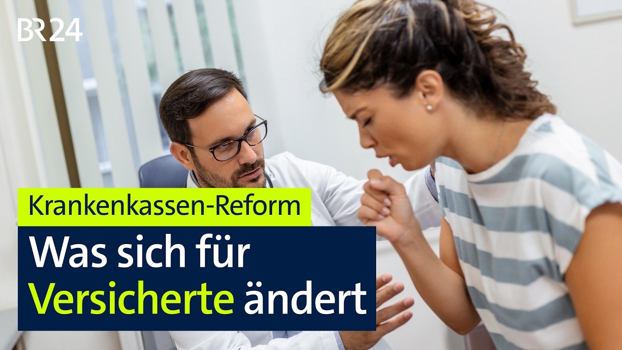 Krankenkassen-Reform: Was sich für Versicherte ändert | BR24