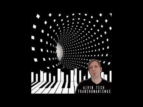 Alvin Tech - Transhumanismus [Electro]