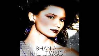 Shania Twain- For The Love of Him (Album Mix)