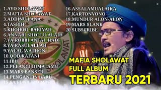Download lagu 🔴 MAFIA SHOLAWAT FULL ALBUM TERBARU 2021 mp3