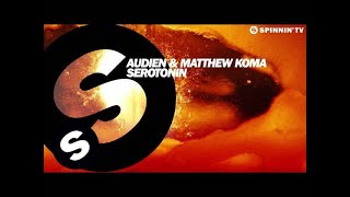 Audien & Matthew Koma - Serotonin (OUT NOW)