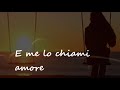 💕🎵E me lo chiami Amore🎵💕 Claudio Baglioni