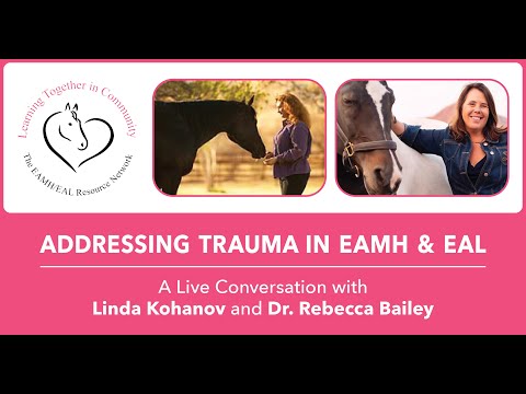 Addressing Trauma with Linda Kohanov & Dr. Rebecca Bailey