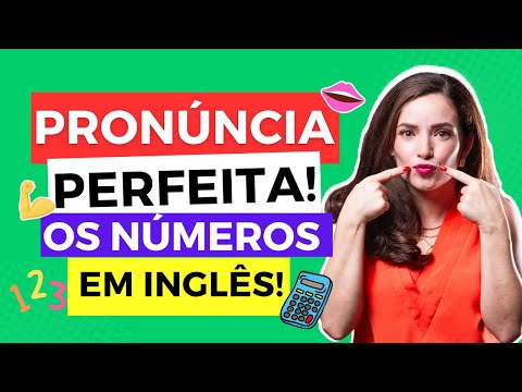 ? PRONÚNCIA DOS NÚMEROS em INGLÊS do ZERO ao AVANÇADO! ?