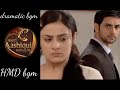 Meri Ashique Tum Se Hi Dramatic Bgm Shakti Arora Ridhika Madan Ekta Kapoor Colors Tv HMD Bgm