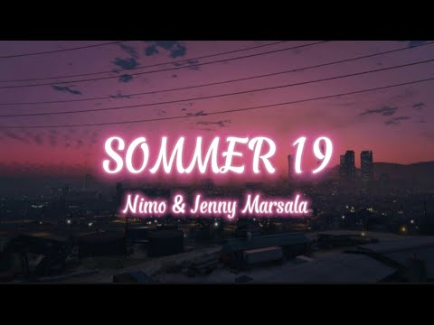 Nimo & Jenny Marsala - Sommer 19 (lyrics)