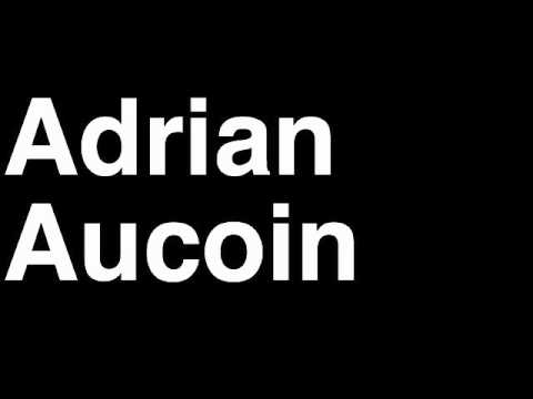 How to Pronounce Adrian Aucoin Columbus Blue Jackets NHL Hockey Player Runforthecube