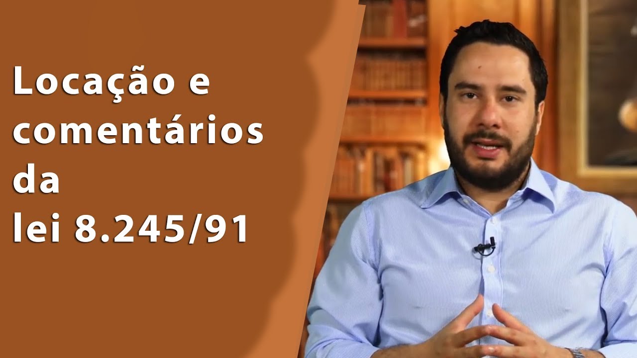 Locação e comentários da lei 8.245/91