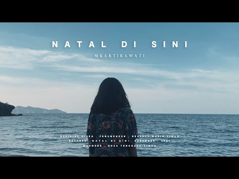 Natal Di Sini - Mkartikawati (Official Music Video)