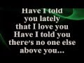 Have I Told You Lately (Lyrics) - ROD STEWART