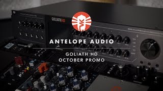 Video thumbnail for Antelope Audio Goliath HD October Promo At Vintage King by Vintage King