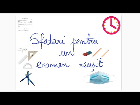 Sfaturi pentru un examen reusit (Evaluare nationala si Bacalaureat 2020)