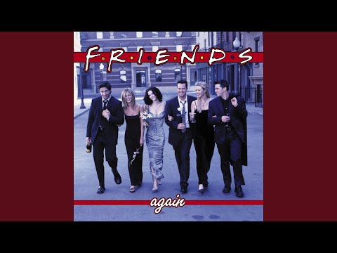 Video thumbnail for Friends ’Til the End (I’ll Be There for You)