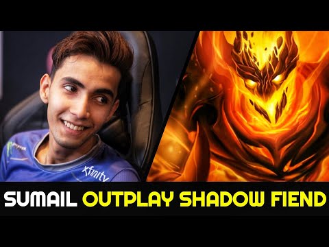 SUMAIL Mid Outplayed Shadow Fiend with this Hero
