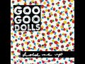 Goo Goo Dolls - Know My Name