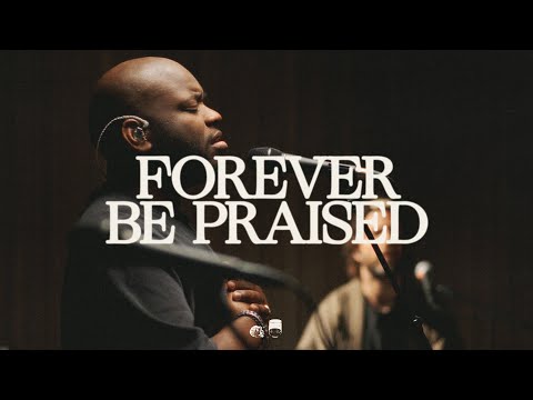 Thumbnail for Forever Be Praised video