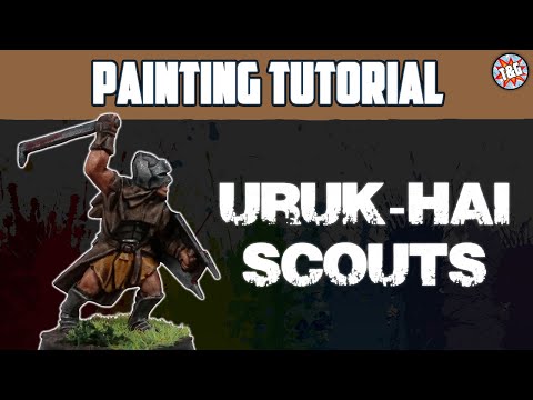 Contrast Painting Tutorial: Uruk-Hai / Scouts