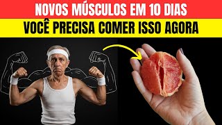 10 DIAS PARA GANHAR MÚSCULOS: ESSE ALIMENTO ESTÁ ESCONDIDO NA SUA GELADEIRA