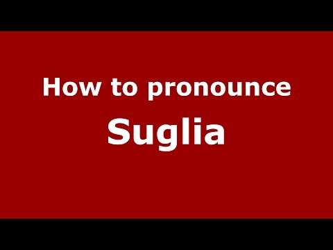 How to pronounce Suglia (Spanish/Argentina) - PronounceNames.com