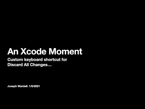 An Xcode Moment: Custom Shortcut for Discard All Changes
