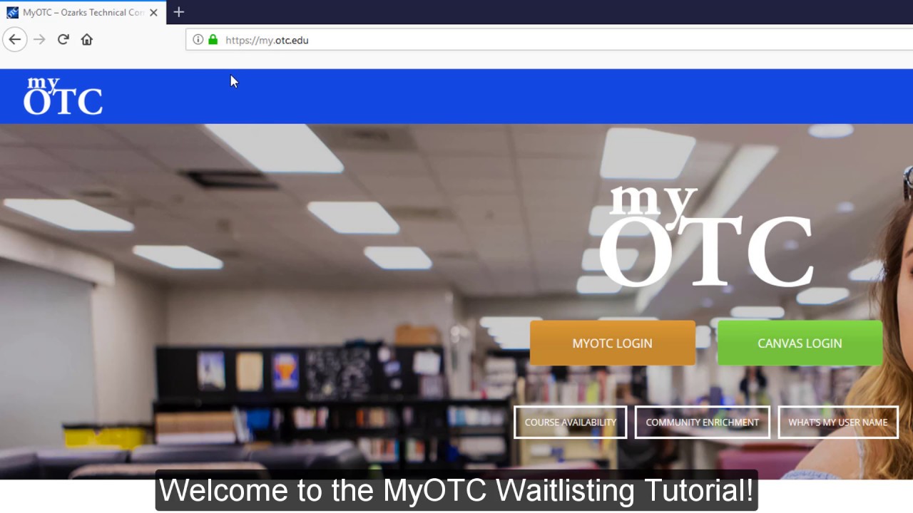 MyOTC Waitlisting Tutorial