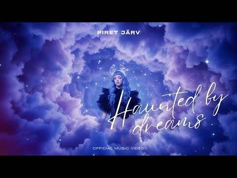 Piret Järv - Haunted by dreams (Official Music Video)