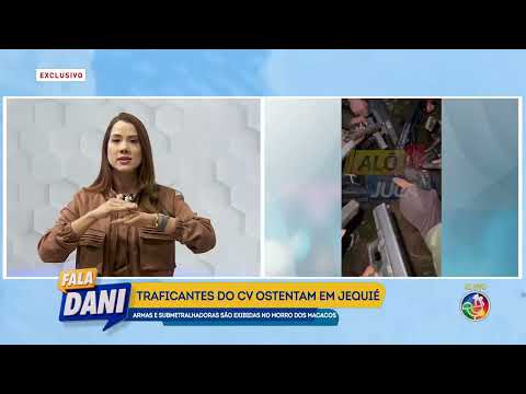 Traficantes do CV ostentam em Jequié | FALA DANI | TV ARATU