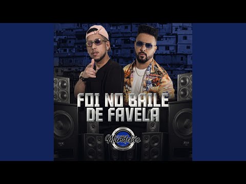 Foi No Baile de Favela